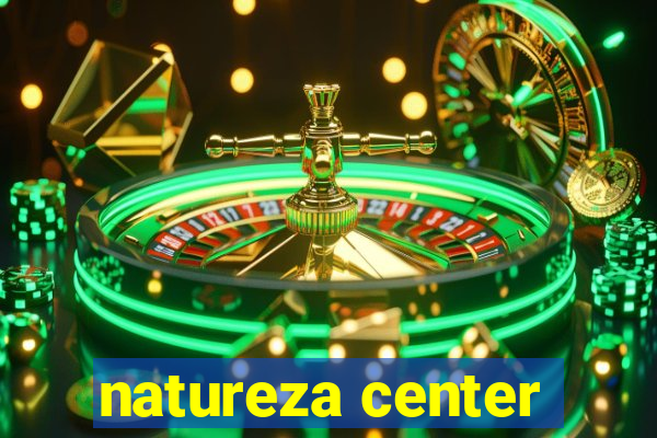 natureza center